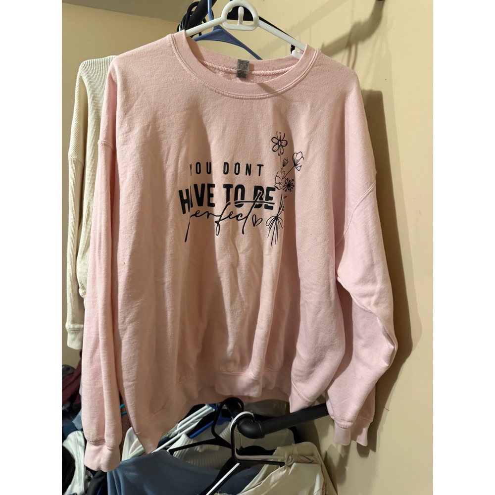 Gildan Heavy Blend Pink Graphic Sweatshirt You Dont Have To Be Perfect XL Floral - Picture 2 of 5
